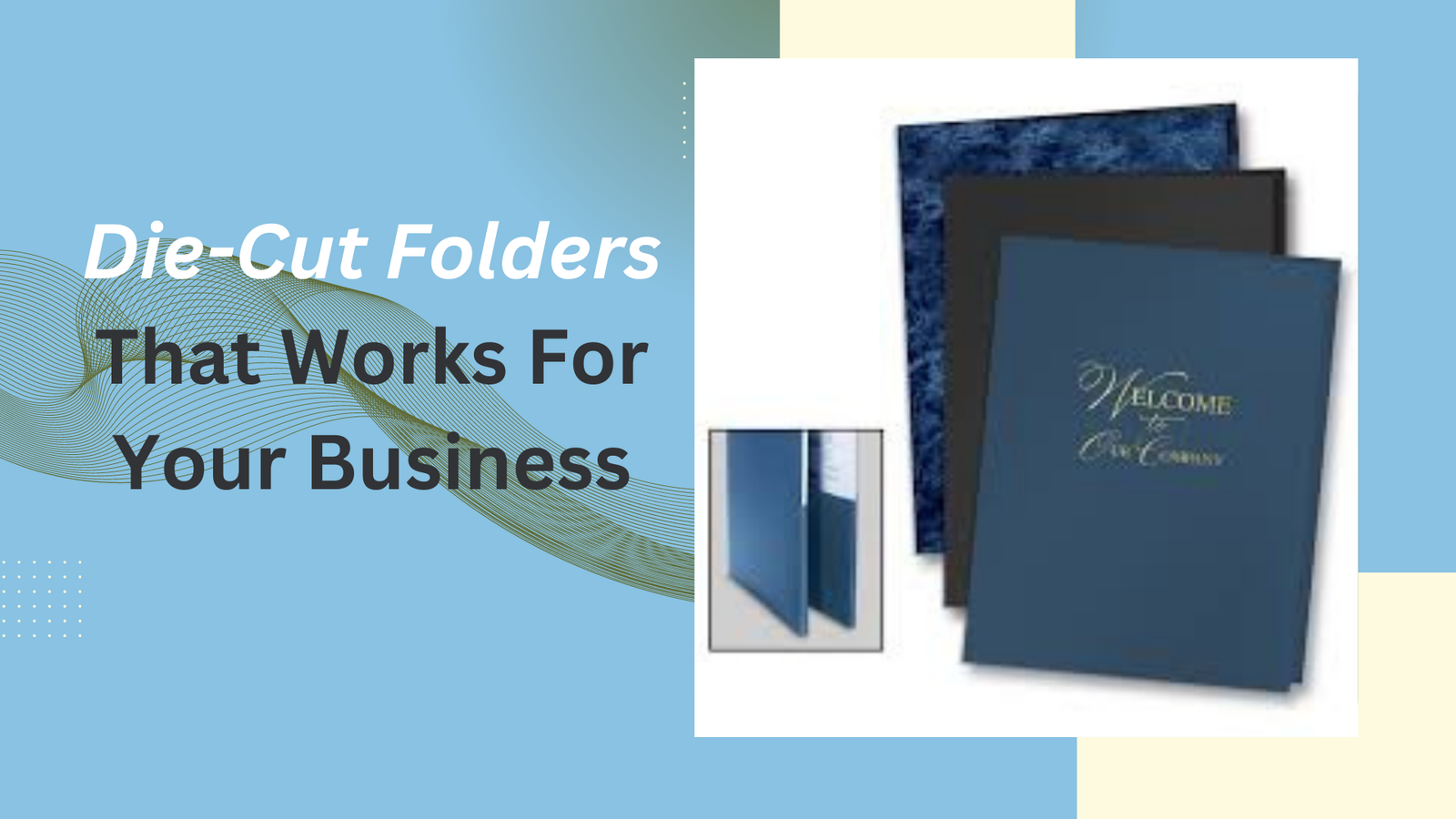 Die-Cut Folders That Works For Your Business